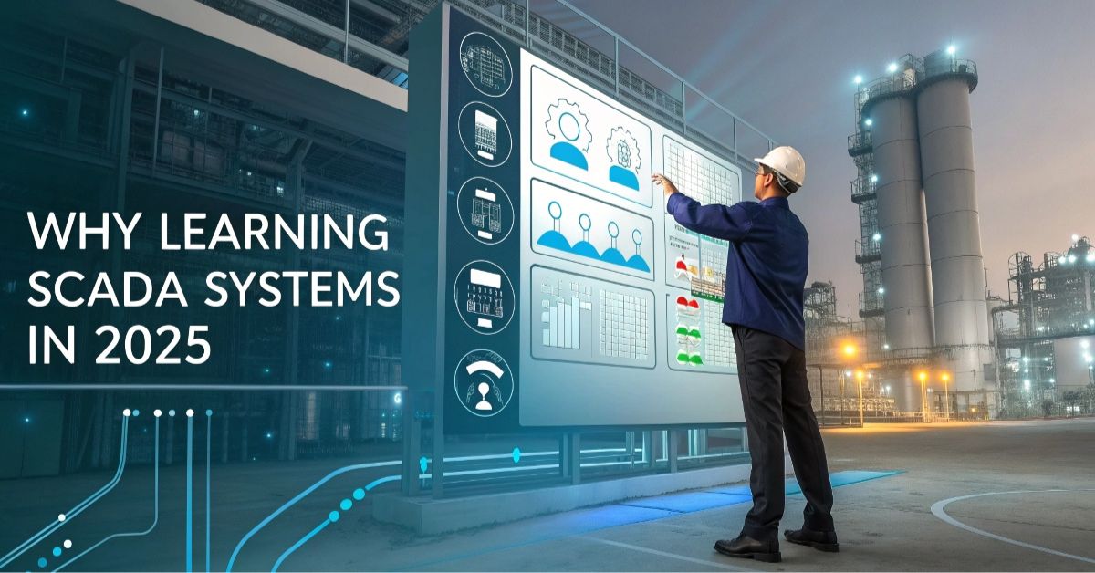 why-learning-scada-systems-in-2025